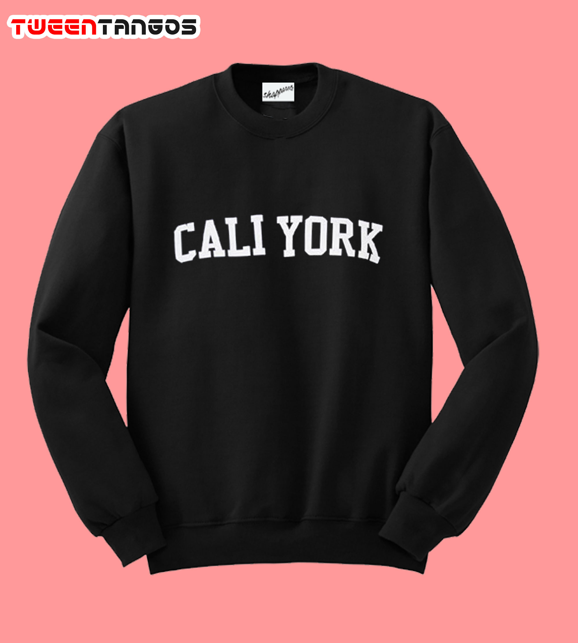 Cali York Sweatshirt – tweentangos