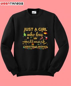 Just-a-hallmark-Christmas Sweatshirt