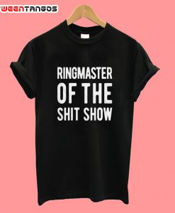 Ringmaster-Of-The-Shit-Show-T-shirt
