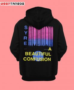 Syre A Beautiful Confusion Hoodie Unisex Hoodie Back