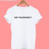 Wifi Password T-Shirt