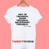 John Lewis Get In Trouble Good Trouble Necessary Trouble T-Shirt