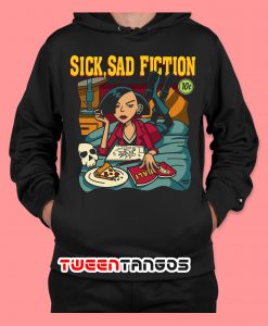 Sick Sad Fiction Hoodie